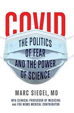 portada Covid: The Politics of Fear and the Power of Science (en Inglés)