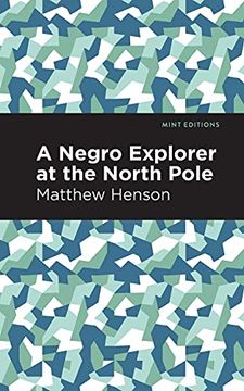 portada Negro Explorer at the North Pole (Mint Editions) (en Inglés)