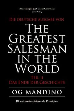 portada The Greatest Salesman in the World Teil ii: Das Ende der Geschichte? 10 Weitere Inspirierende Prinzipien (in German)