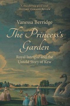 portada The Princess's Garden: Royal Intrigue and the Untold Story of Kew