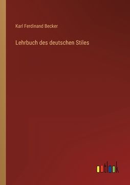 portada Lehrbuch des deutschen Stiles (en Alemán)