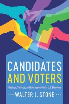 portada Candidates and Voters: Ideology, Valence, and Representation in u. S Elections (en Inglés)