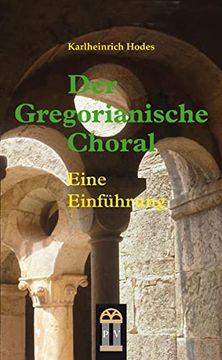 portada Der Gregorianische Choral: Eine Einführung (en Alemán)