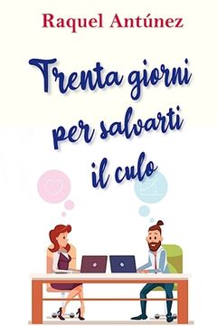 portada Trenta giorni per salvarti il culo (in Italian)