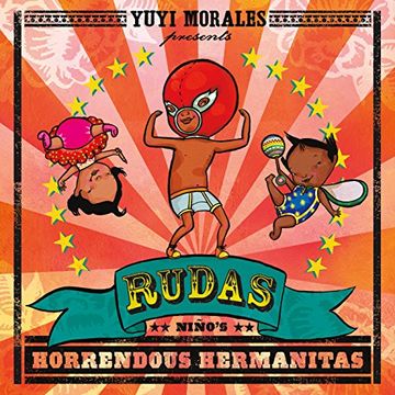 portada Rudas: Niño's Horrendous Hermanitas (in English)