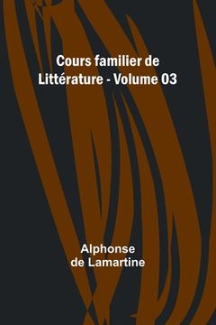 portada Cours familier de Littérature - Volume 03 (en Francés)