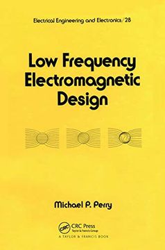 portada Low Frequency Electromagnetic Design (Electrical and Computer Engineering) (en Inglés)