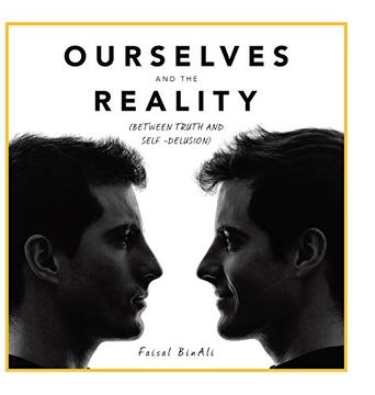 portada Ourselves and the Reality: (Between Truth and Self -Delusion) (en Inglés)