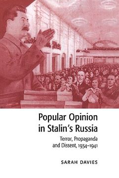 portada Popular Opinion in Stalin's Russia: Terror, Propaganda and Dissent, 1934 1941 (en Inglés)