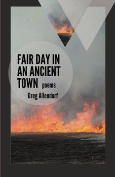 portada Fair Day in an Ancient Town: Poems: Volume 3 (Mineral Point Poetry Series)
