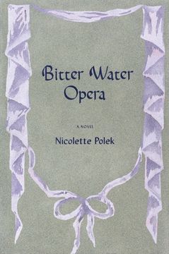 portada Bitter Water Opera (in English)