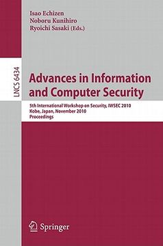portada advances in information and computer security: 5th international worshop on security, iwsec 2010 kobe, japan, november 22-24, 2010 proceedings