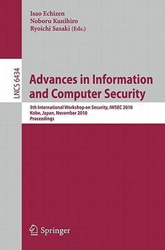 portada advances in information and computer security: 5th international worshop on security, iwsec 2010 kobe, japan, november 22-24, 2010 proceedings (in English)