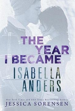 portada The Year i Became Isabella Anders (1) (Sunnyvale Novel) (in English)