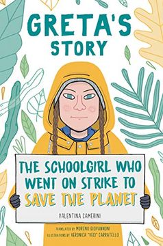 portada Greta'S Story: The Schoolgirl who Went on Strike to Save the Planet (en Inglés)