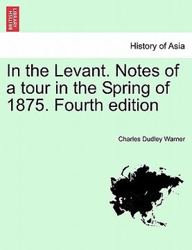 portada in the levant. notes of a tour in the spring of 1875. fourth edition (in English)