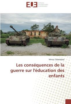 portada Les conséquences de la guerre sur l'éducation des enfants (French Edition)