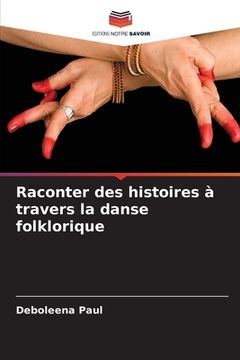 portada Raconter des histoires à travers la danse folklorique (in French)