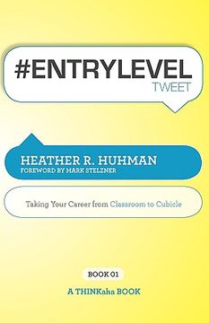 portada #entryleveltweet book01: taking your career from classroom to cubicle (en Inglés)