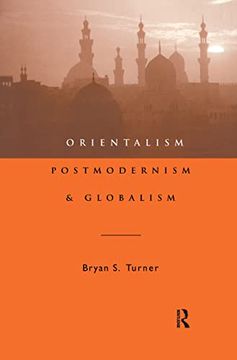 portada Orientalism, Postmodernism and Globalism
