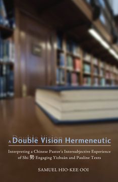 portada A Double Vision Hermeneutic (en Inglés)