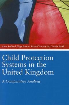 portada Child Protection Systems in the United Kingdom: A Comparative Analysis