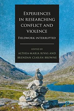 portada Experiences in Researching Conflict and Violence: Fieldwork Interrupted 
