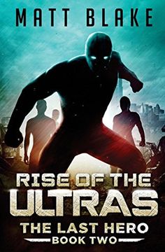 portada Rise of the ULTRAs: Volume 2 (The Last Hero)