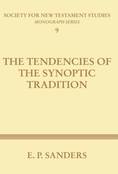 portada The Tendencies of the Synoptic Tradition (Society for new Testament Studies) (in English)