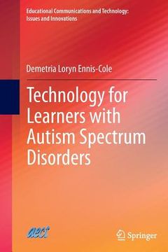 portada Technology for Learners with Autism Spectrum Disorders (en Inglés)