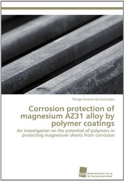 portada Corrosion Protection of Magnesium Az31 Alloy by Polymer Coatings