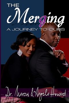 portada The Mergering: A Journey To Ours (en Inglés)