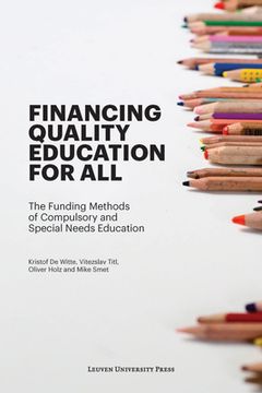 portada Financing Quality Education for All: The Funding Methods of Compulsory and Special Needs Education (en Inglés)