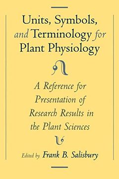 portada Units, Symbols, and Terminology for Plant Physiology: A Reference for Presentation of Research Results in the Plant Sciences (en Inglés)