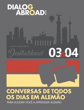 portada Conversas de todos os dias em alemão para ajudar você a aprender alemão - Semana 3/Semana 4: Alberts Semester in Deutschland