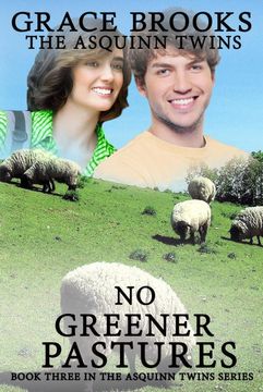 portada The Asquinn Twins - Book 3: No Greener Pastures (en Inglés)