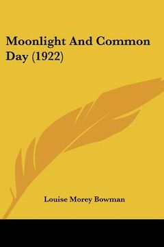 portada moonlight and common day (1922) (en Inglés)