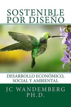 portada Sostenible por Diseño: Desarrollo Económico, Social y Ambiental