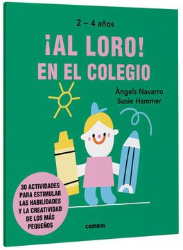 portada ¡Al Loro! En El Colegio (in Spanish)