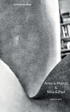portada Anna & Marcel & Nina & Paul: Liebe zu viert (en Alemán)