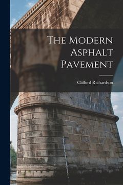 portada The Modern Asphalt Pavement (en Inglés)