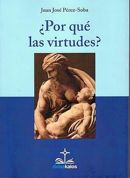 portada ¿Porqué las virtudes?