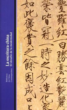 portada La Escritura China: El Desafio de la Modernidad (in Spanish)
