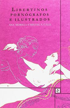 portada Libertinos, Pornógrafos E Ilustrados (in Spanish)