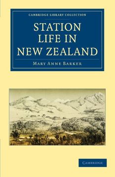 portada Station Life in new Zealand (Cambridge Library Collection - History of Oceania) (in English)