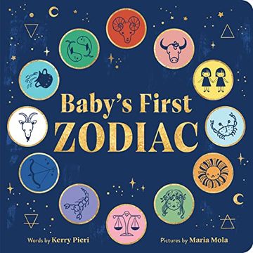 portada Baby's First Zodiac: Discover the Twelve Star Signs With This Adorable Astrology Book for Kids! (en Inglés)