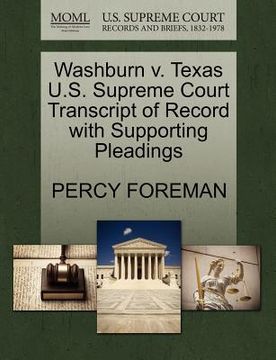 portada washburn v. texas u.s. supreme court transcript of record with supporting pleadings (en Inglés)