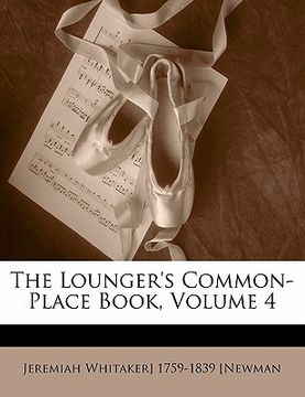 portada the lounger's common-place book, volume 4 (in English)