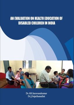 portada An Evaluation on Health Education of Disabled Children in India (in English)