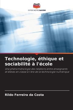 portada Technologie, éthique et sociabilité à l'école (en Francés)